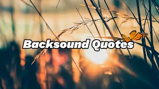 Backsound Quotes Cinta - No Copyright | Still Him