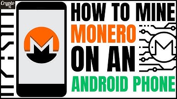 Can We Mine Monero On A Phone? How To Mine Monero On A Phone (Step-By-Step Guide) 2 Best Methods