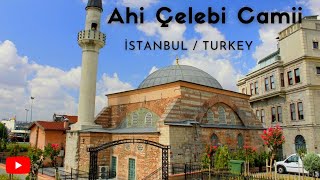 Ahi Çelebi Camii - Eminönüi̇stanbul- Evliya Çelebinin Ünlü Seyahat Rüyasını Gördüğü Cami