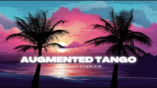 NeoTango Syndicate - Augmented Tango (Official Video 2023)