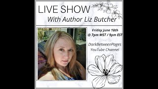 Author live chat - Liz Butcher