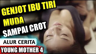 WIKWIK DENGAN IBU TIRI - ALUR CERITA YOUNG MOTHER 4 (2016)