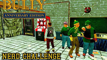 Bully: Anniversary Edition - Nerd Challenge