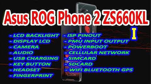 Asus ROG Phone II ZS660KL: LCD LIGHT WAYS (BACKLIGHT), DISPLAY LCD WAYS & TOUCHSCREEN WAYS