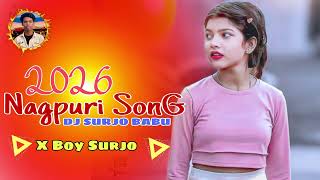 17-18 Mor Sal Biti Nagpuri Song 2026 X Boy Surjo DJ SURJO BABU Hit Nagpuri Song 2026 HD Nagpuri Song