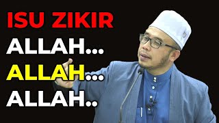 Isu Zikir Allah... Allah... Allah...