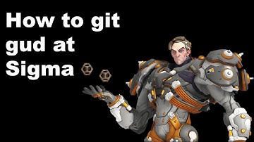 How to git gud at Sigma