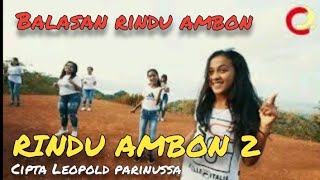 LAGU AMBON TERBARU, RINDU AMBON2 Vocal LEOPOLD PARINUSSA ( Official Music Video HD, Original)
