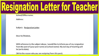 Write Teacher Resignation letter in English || How to write resignation letter for teacher