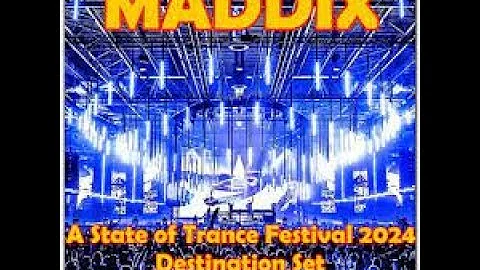 MADDIX live at A State of Trance 2024 (Friday | Area 1)