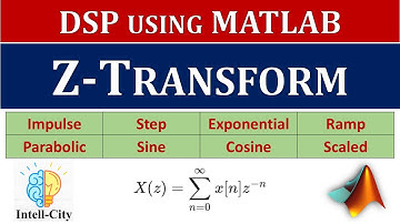 Z Transform of a Function in MATLAB | DSP using MATLAB
