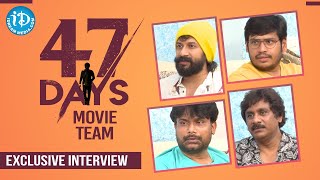47 Days Movie Team interview | Satyadev | Pradeep Maddali | Raghu Kunche | Vijay |Dil Se With Anjali