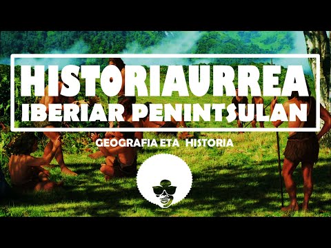 👣HISTORIAURREA🤠 IBERIAR PENINTSULAN  GGZZ DBH Historia ( Prehistoria Península Ibérica Prehistory )