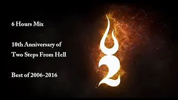 6 Hours Mix | Best of Two Steps From Hell, T. Bergersen & N. Phoenix | 2006-2016