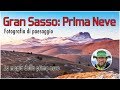 Gran Sasso: la prima neve a Campo Imperatore