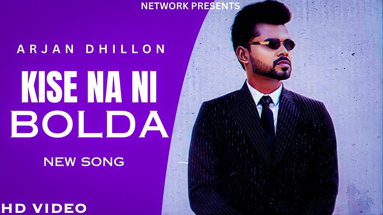 Arjan Dhillon  Kise Na Ni Bolda Official Audio Arjan dhillon New Song  New Punjabi Song 2023