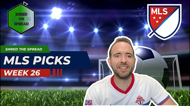 MLS Predictions, Picks and Parlays | MLS Week 26 Picks