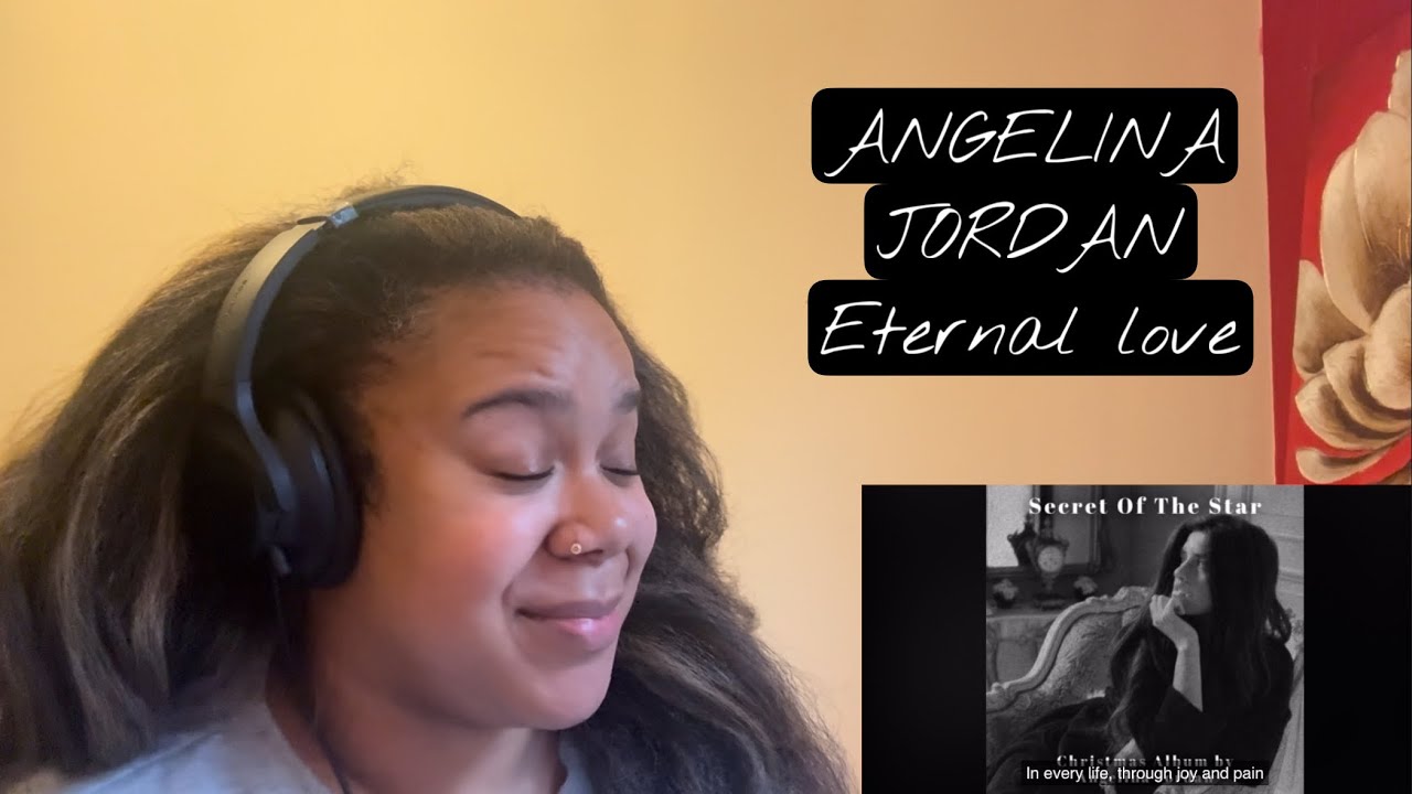 Angelina Jordan -  Eternal love | REACTION!!!!