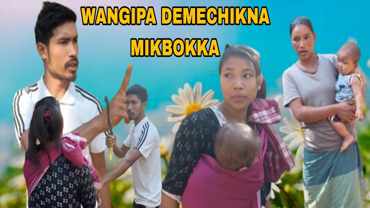 Wanggipa Demechikna Mikbokka//new garo film #SLAgitokmixtv 