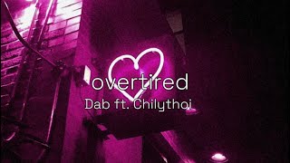 overtied | Dab ft.Chilythoi | Lyrics video