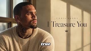 Chris Brown - I Treasure You | Romantic R&B Love Song