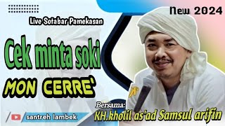 ceramah terbaru 2024 KHR.KHOLIL AS'AD SYAMSUL ARIFIN||🔴live sotabar pamekasan