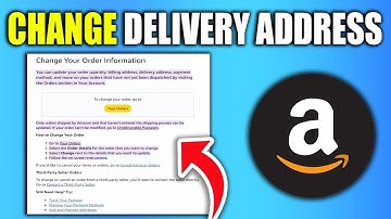 How To Change Delivery Address in Amazon After Order Placed