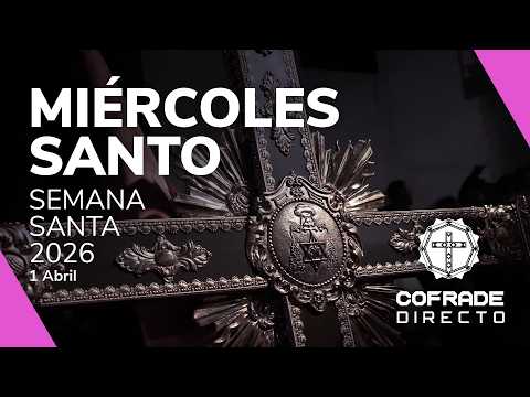 🕯️ SEMANA SANTA | TG7 MIERCOLES SANTO 1 DE ABRIL 2026. ✝️