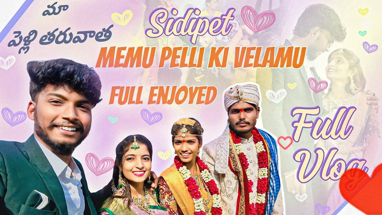 మా పెళ్లి తరువాత... Memu pelli ki Velinam | Full Vlog | U Turns Creations | #yashusony #vlogs #viral