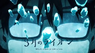 【Sangatsu no Lion】Opening「Answer」4K 60FPS