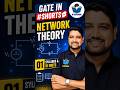 GATE in #SHORTS | 01 | NETWORK THEORY | SYLLABUS & S I UNITS #GCENTRICK