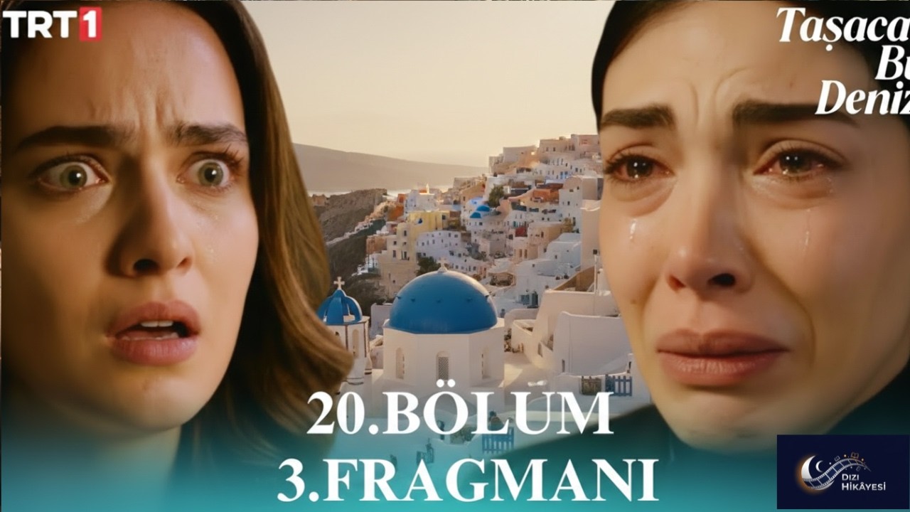 Taşacak Bu Deniz 20. Bölüm 3. Fragmanı | “Annen Benim!” Gerçeği