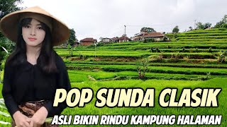 POP SUNDA CLASIK - Lagu Sunda lawas merdu pilihan terbaik cocok buat menemani perjalanan