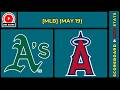 🔴 Oakland Athletics vs Los Angeles Angels | MLB Baseball May 19, 2026 Live SCOREBOARD EN VIVO