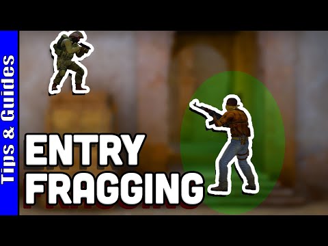 How to Entry Frag Correctly