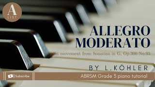ABRSM GRADE 3 PIANO TUTORIAL | A1 - Allegro Moderatro