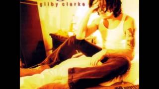 Gilby Clarke - Happiness Is A Warm Gun (Beatles cover)