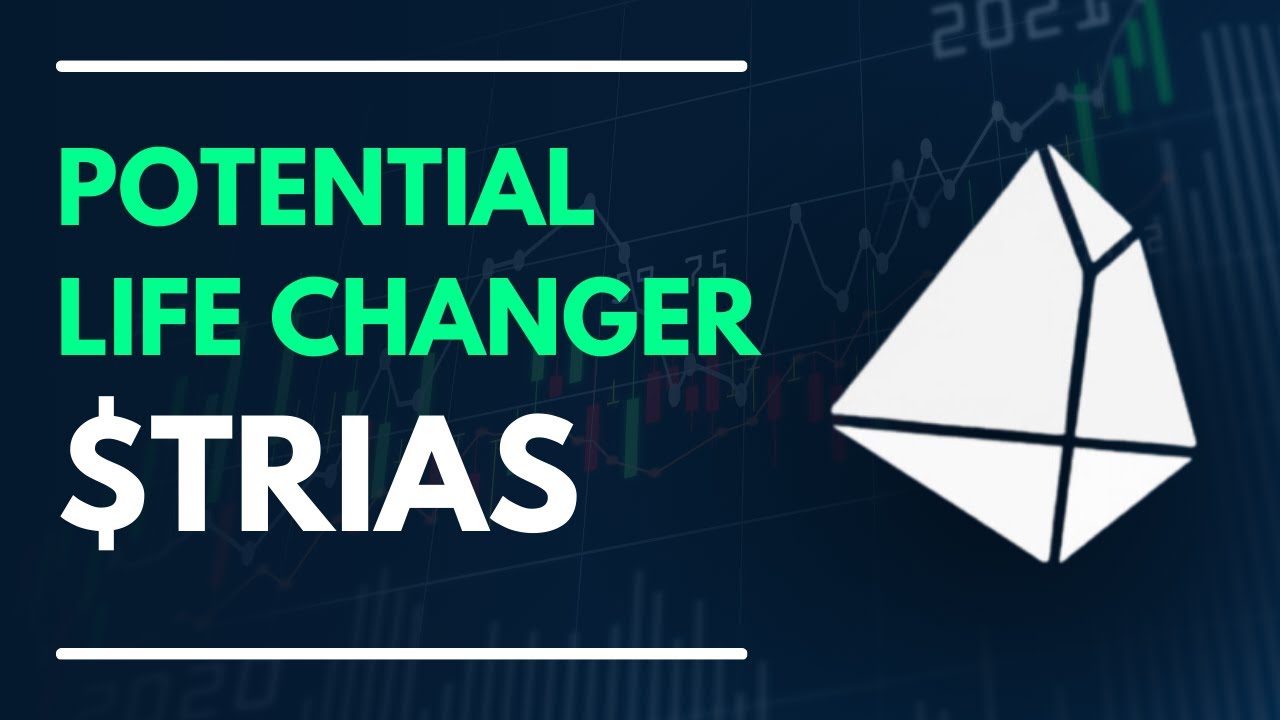 What About Crypto - Potential Life Changer $TRIAS