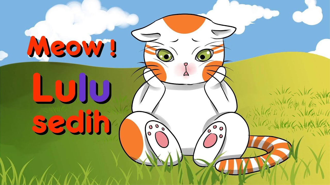 Cerita Kanak-kanak Lulu Anak Kucing - YouTube