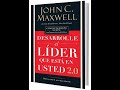 Cap 4: La prueba esencial del liderazgo: HACER UN CAMBIO POSITIVO / DESARROLLE EL LÍDER QUE ESTÁ ...