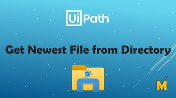 UiPath | Get Newest File from Directory | How to get the newest file from a directory | C# Code