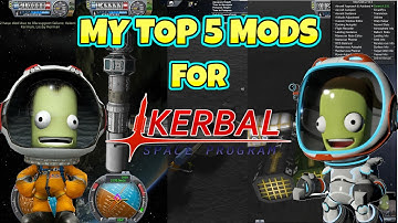 5 BEST MODS FOR KERBAL SPACE PROGRAM 2025 | MOD SPOTLIGHT