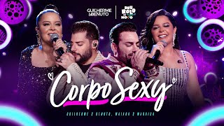 Guilherme E Benuto Maiara E Maraisa - Corpo Sexy Dvd Deu Rolo De Novo