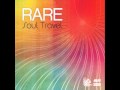 Rare - Stay (feat. Onesoul &amp; Noa)