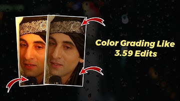 Color grading Like 3.59 edits | HDR Quality CC | in alight motion | 3.59 edits Tutorials