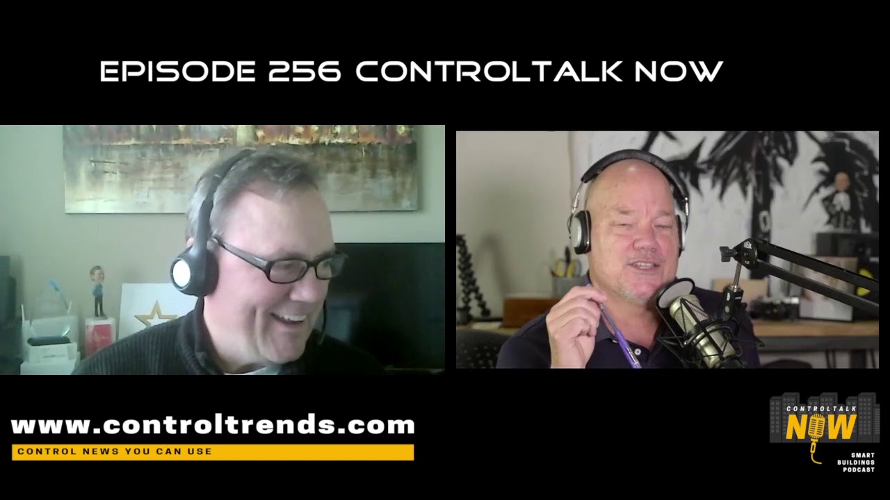 Episode 256 ControlTalk Now The Smart Buildings Video Cast - YouTube
