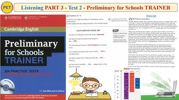 Preliminary for Schools TRAINER Listening Part 3 Test 2 (Transcript + Key)