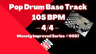 Pop Drum Base Track 44 - 105Bpm - -
