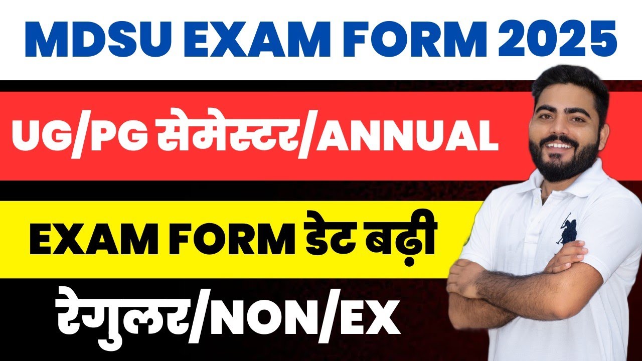 Mdsu Exam Form 2025 Date Extend| Mdsu Ug/pg semester/annual regular non ...
