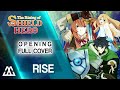 THE RISING OF THE SHIELD HERO Opening Full RISE Cover